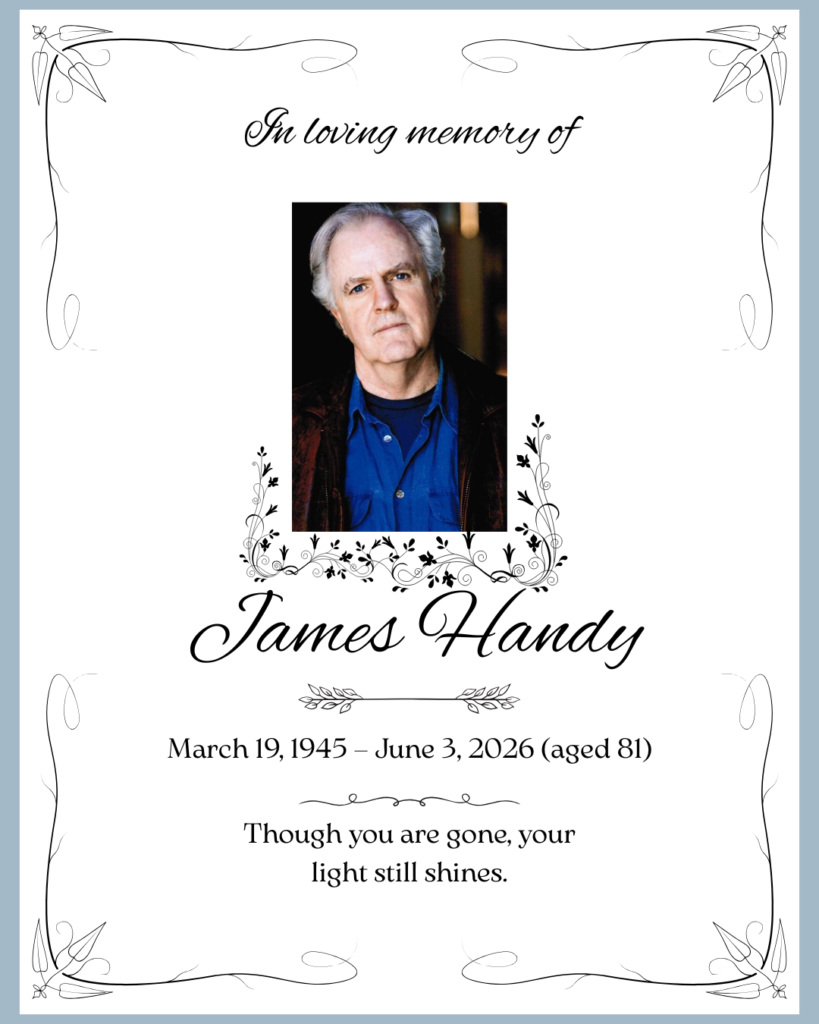 James Handy Death ,Tribute Poster, James Handy Death News, James Handy Dies at 81, James Handy Memorial Poster, James Handy Tribute Image, James Handy Actor, James Handy Biography, James Handy Career, James Handy Legacy, James Handy Movies and TV Shows, Hollywood Actor, Veteran Actor, Character Actor, Celebrity Deaths 2026, Entertainment News, Hollywood News, James Handy Jumanji, James Handy Logan, James Handy Top Gun Maverick, In Loving Memory of James Handy,